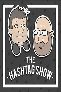 Главный постер мультсериала «The Hashtag Show (2018)»