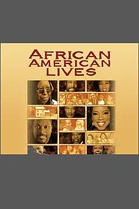 Постер к сериалу «African American Lives (2006 - 2008)»