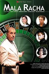 Постер к фильму «Mala racha (2001)»