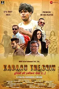 Постер к фильму «Kabaad- The Coin (2021)»