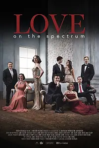 Главный постер сериала «Love on the Spectrum (2019)»