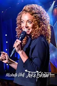 Главный постер фильма «Michelle Wolf: Joke Show (2019)»