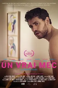Главный постер фильма «Un vrai mec (2020)»