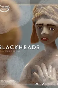 Главный постер мультфильма «Blackheads (2020)»