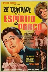 Постер к фильму «Espírito de Porco (1957)»