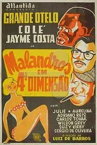 Главный постер фильма «Malandros em Quarta Dimensão (1954)»