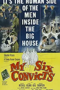 Главный постер фильма «Шесть моих заключенных (1952)»