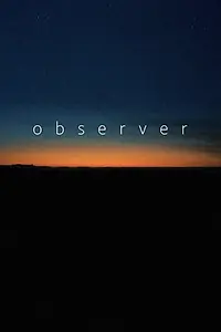 Постер к фильму «Observer (2016)»
