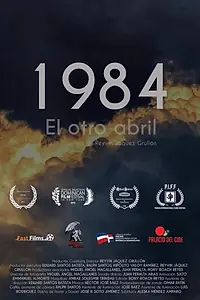Главный постер фильма «1984 el otro Abril (2019)»