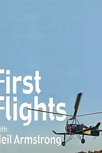 Главный постер сериала «First Flights with Neil Armstrong (1991 - 1993)»
