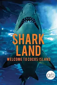 Постер к фильму «Shark Land: Welcome to Cocos Island (2015)»