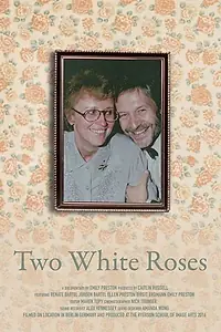 Главный постер фильма «Two White Roses (2016)»