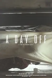 Постер к фильму «A Day Off (2020)»
