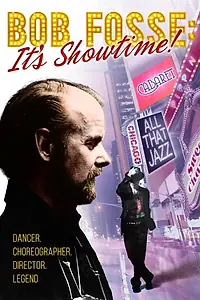 Постер к фильму «Bob Fosse: It's Showtime! (2019)»
