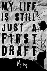 Главный постер фильма «My Life Is Still Just A First Draft (2018)»