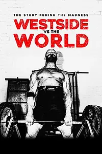 Постер к фильму «Westside vs the World (2019)»