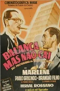 Постер к фильму «Balança Mas Não Cai (1953)»