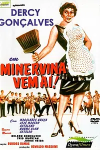 Главный постер фильма «Minervina Vem Aí (1960)»