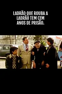 Постер к фильму «Ladrão Que Rouba a Anão Tem Cem Anos de Prisão (1992)»