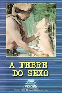 Постер к фильму «Febre do Sexo (1981)»