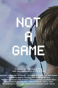 Постер к фильму «Not a Game (2020)»