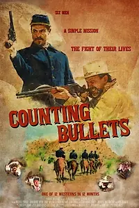 Постер к фильму «Counting Bullets (2021)»