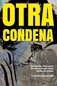 Главный постер фильма «Otra Condena (2020)»