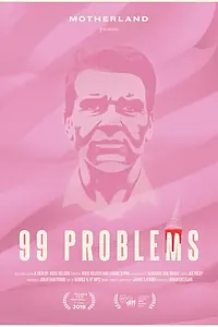 Постер к фильму «99 Problems (2019)»