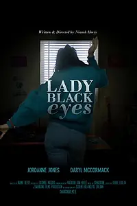 Главный постер фильма «Lady Black Eyes (2018)»