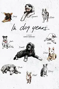 Главный постер фильма «In Dog Years (2019)»