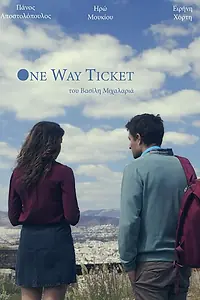 Постер к фильму «One Way Ticket (2018)»