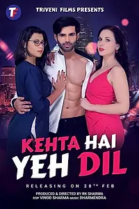 Главный постер фильма «Kehta Hai Yeh Dil (2020)»