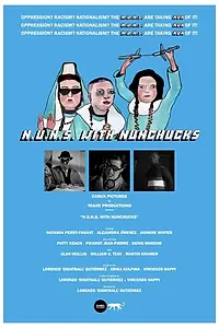 Главный постер фильма «N.U.N.S. with Nunchucks (2021)»