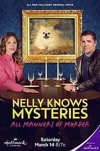 Постер к фильму «Nelly Knows Mysteries: All Manners of Murder (2026)»