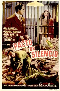 Постер к фильму «Pacto de silencio (1949)»
