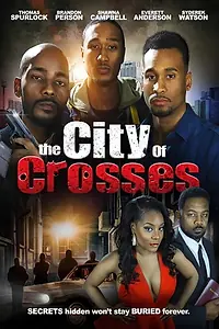 Главный постер фильма «The City of Crosses (2016)»