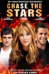Главный постер фильма «Chase the Stars: The Cast of «The Hunger Games» (2012)»