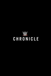 Главный постер сериала «WWE Chronicle (2018)»