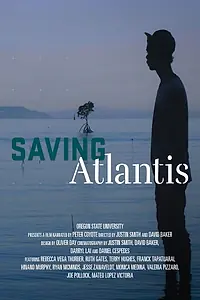 Постер к фильму «Saving Atlantis (2018)»