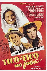 Постер к фильму «Tico-Tico no Fubá (1952)»