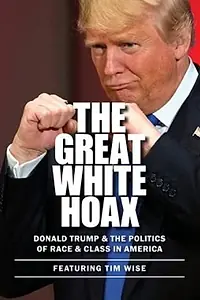 Главный постер фильма «The Great White Hoax (2018)»