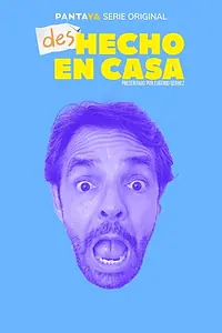 Главный постер сериала «Deshecho en Casa (2020)»