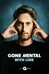Главный постер сериала «Gone Mental with Lior (2020)»