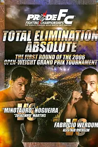 Постер к фильму «Pride Total Elimination Absolute (2006)»