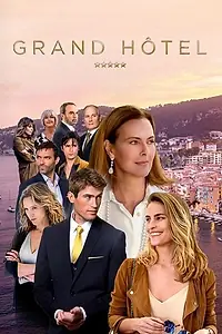 Постер к сериалу «Grand Hôtel (2020)»