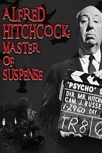 Главный постер фильма «Alfred Hitchcock: Master of Suspense (2013)»