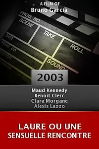 Постер к фильму «Лаура, или Чувственная встреча (2003)»