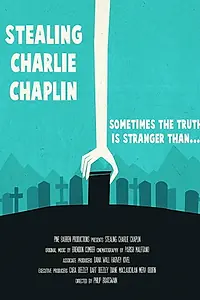 Постер к фильму «Stealing Charlie Chaplin (2017)»