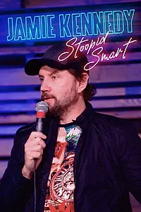 Главный постер фильма «Jamie Kennedy: Stoopid Smart (2020)»