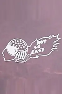 Главный постер фильма «Not So Easy - A Motorcycle Safety Film (1973)»